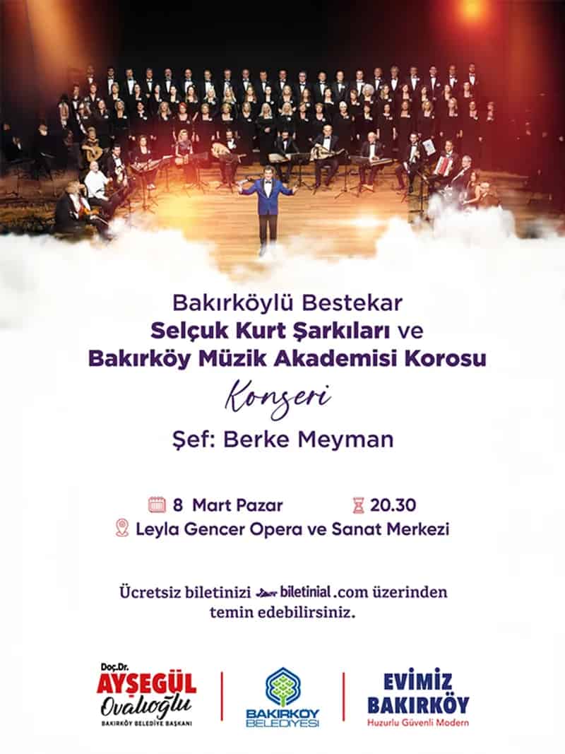 Bakırköylü Bestekar Selçuk Kurt Şarkıları ve Bakırköy Müzik Akademisi Korosu