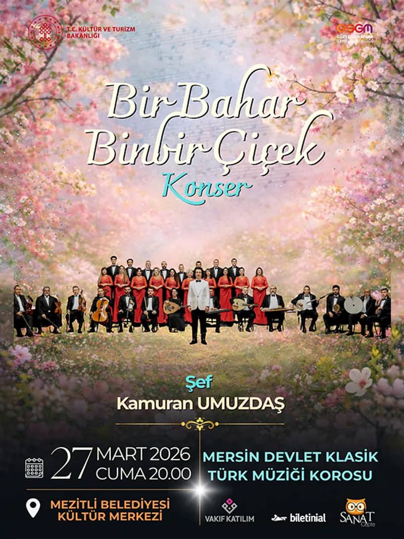 Bir Bahar Binbir Çiçek - Mersin Devlet Klasik Türk Müziği Korosu