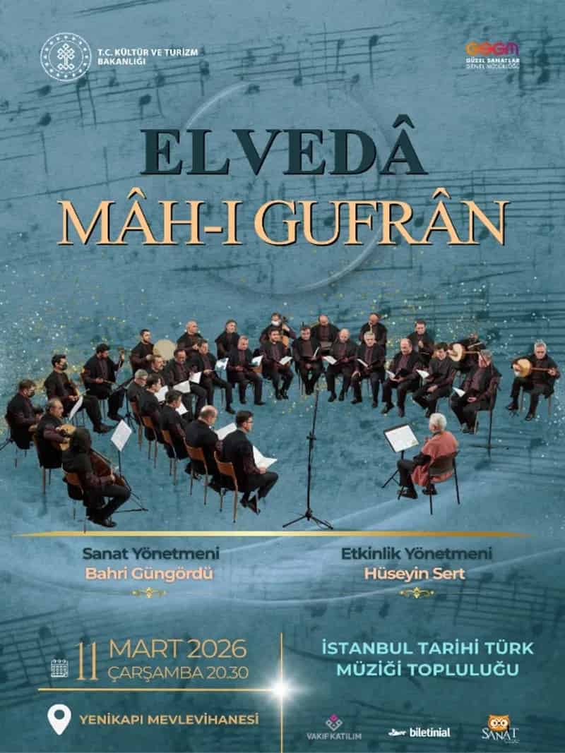 Elvedâ Mâh-ı Gufrân - İstanbul Tarihi Türk Müziği Topluluğu