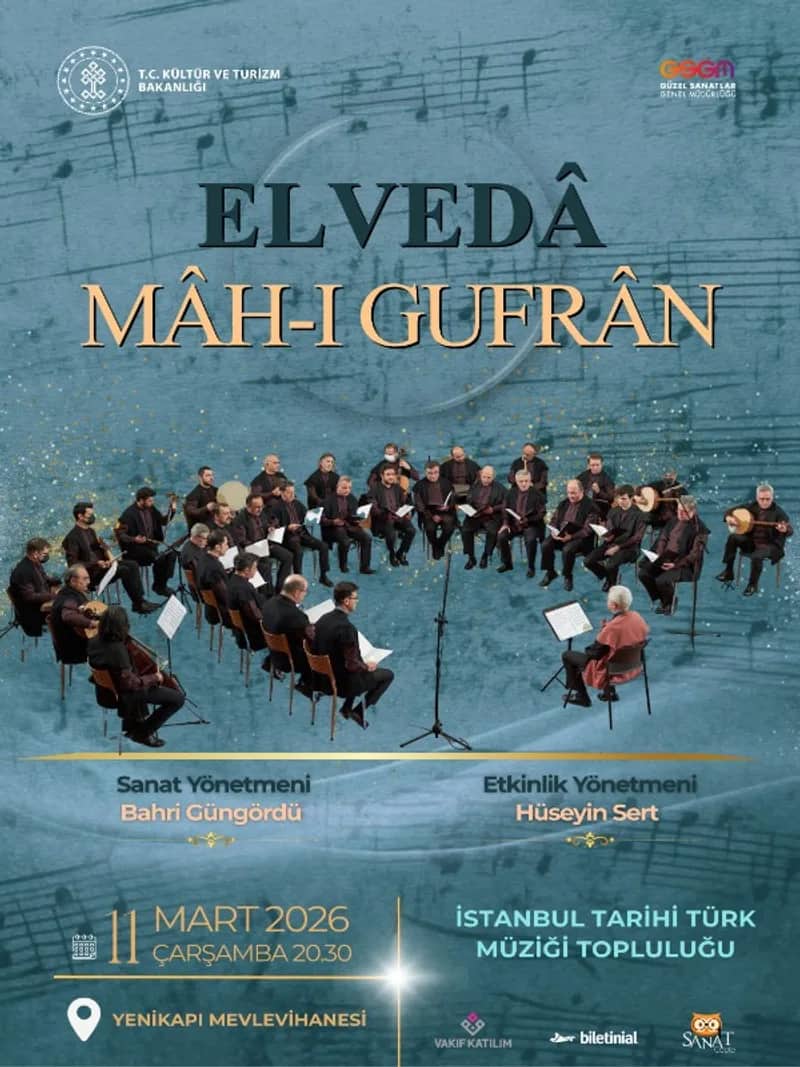 Elvedâ Mâh-ı Gufrân - İstanbul Tarihi Türk Müziği Topluluğu