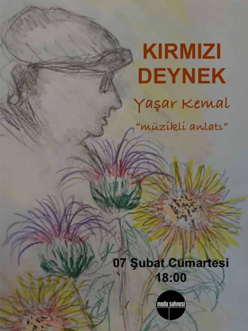 Kırmızı Deynek - Yaşar Kemal'in Şiir Evreninde Bir Yolculuk Müzik Anlatısı