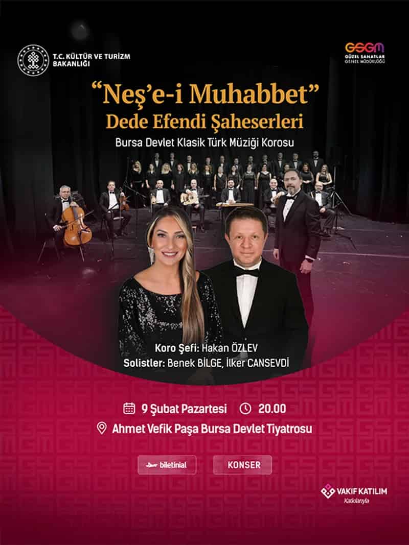 "Neş'e-i Muhabbet" Dede Efendi Eserleri - Bursa Devlet Klasik Türk Müziği Korosu