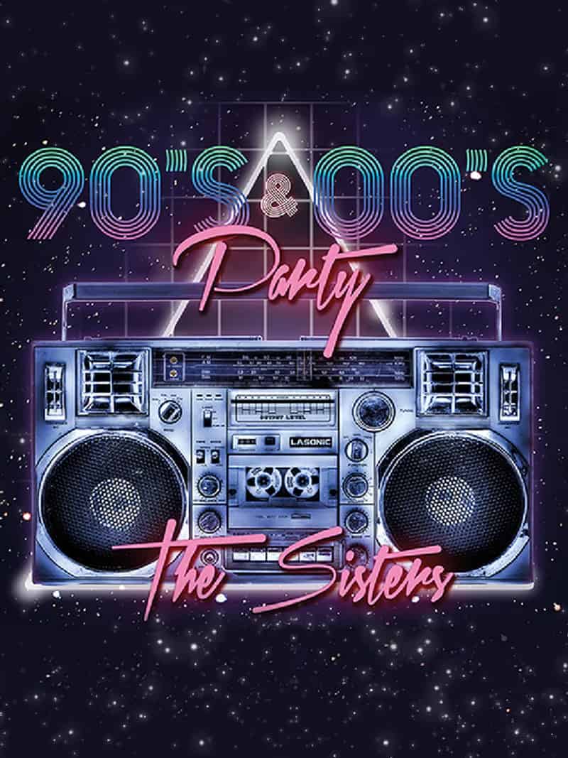 The Sisters 90's 2000's Pop