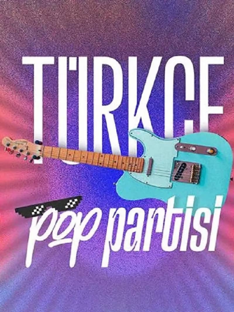 Türkçe Pop Partisi afişi
