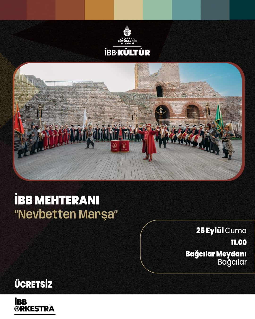 İBB Mehteranı 'Nevbetten Marşa' Bağcılar Meydanı Konseri, 25 Eylül 2026, Bağcılar Meydanı, İstanbul konser afişi