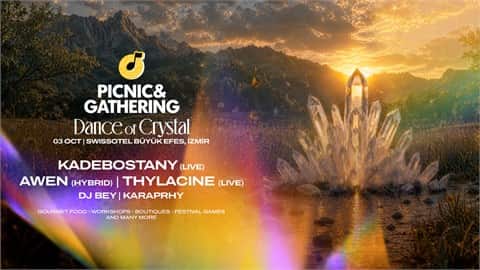 Picnic & Gathering Dance Of Crystal İzmir afişi