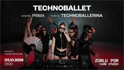 TECHNOBALLET-Zorlu PSM, 3 Ekim 2026, Zorlu PSM, İstanbul konser afişi