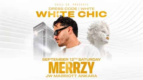 MERRZY ile White Chic Season Finale: JW Marriott Ankara Pool Garden afişi