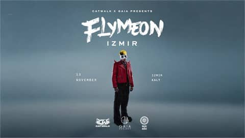 Catwalk X GAIA Presents // FLYMEON - The Evil Devil Show İzmir KALT