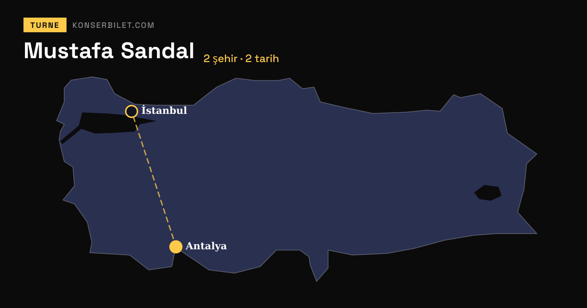 Mustafa Sandal Konser Takvimi 2026 | 24 Eki Antalya · ₺1.276'den