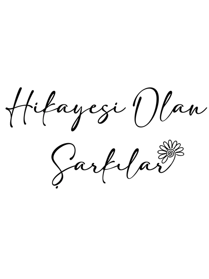 Hikayesi Olan Şarkılar